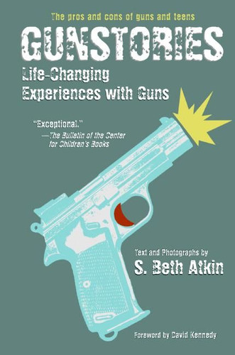 Gunstories: Life-Changing Experiences with Guns book cover by S. Beth Atkin
