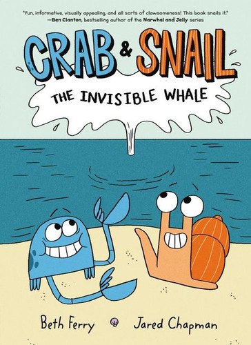 Crab and Snail: The Invisible Whale: A Graphic Novel (Crab and Snail #1) book cover by Beth Ferry