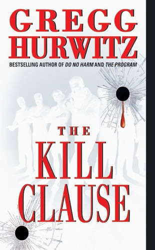 The Kill Clause: A Novel book cover by Gregg Hurwitz
