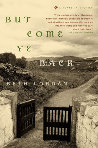 But Come Ye Back: A Novel in Stories book cover by Beth Lordan