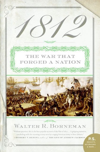 1812: The War That Forged a Nation book cover by Walter R. Borneman