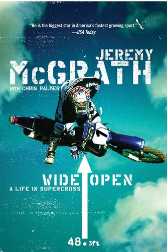Wide Open: A Life in Supercross book cover by Jeremy McGrath