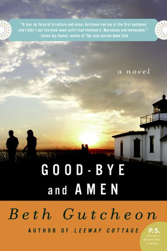 Good-bye and Amen: A Novel book cover by Beth Gutcheon