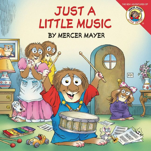 Little Critter: Just a Little Music (Little Critter) book cover by Mercer Mayer