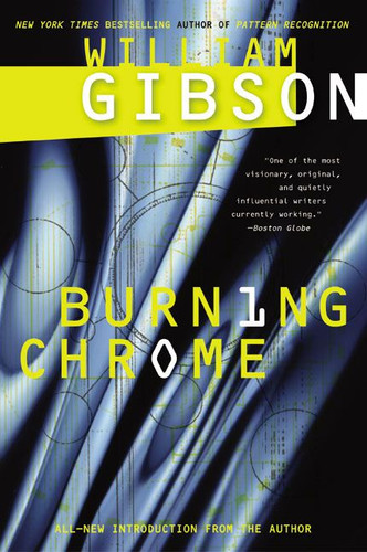 Burning Chrome book cover by William Gibson