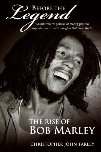 Before the Legend: The Rise of Bob Marley book cover by Christopher Farley