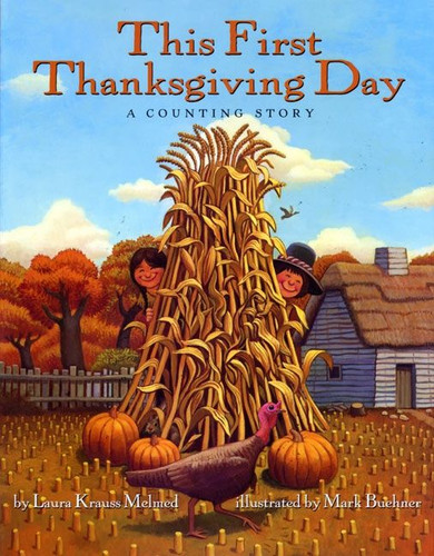 This First Thanksgiving Day: A Counting Story book cover by Laura Krauss Melmed