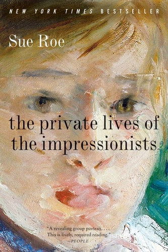 The Private Lives of the Impressionists book cover by Sue Roe