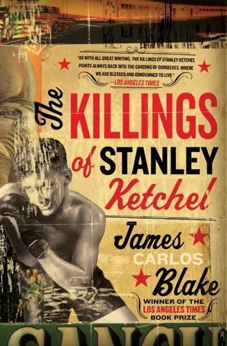 The Killings of Stanley Ketchel: A Novel book cover by James Carlos Blake