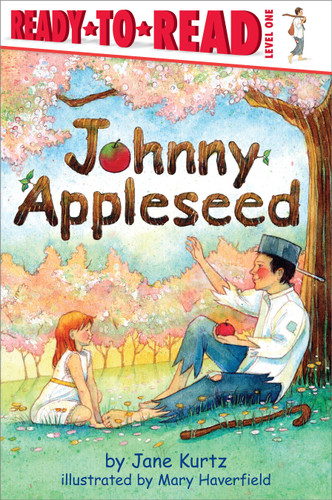 Johnny Appleseed: Ready-to-Read Level 1 (Ready-to-Read) book cover by Jane Kurtz