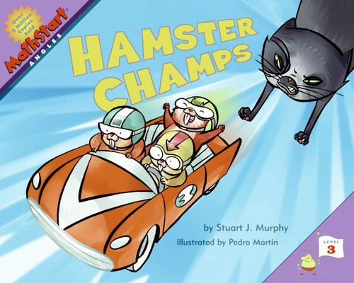 Hamster Champs: MathStart Level 3: Angles (MathStart 3) book cover by Stuart J. Murphy