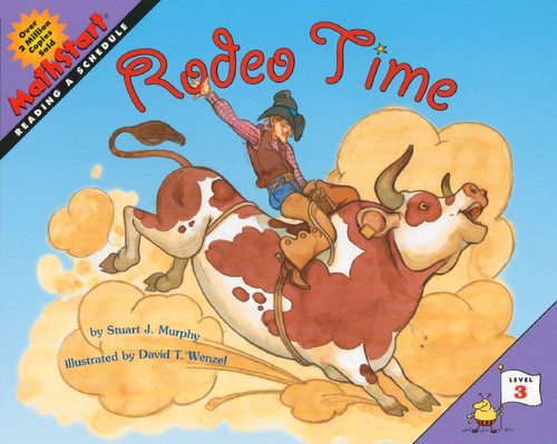 Rodeo Time: MathStart Level 3: Reading a Schedule (MathStart 3) book cover by Stuart J. Murphy