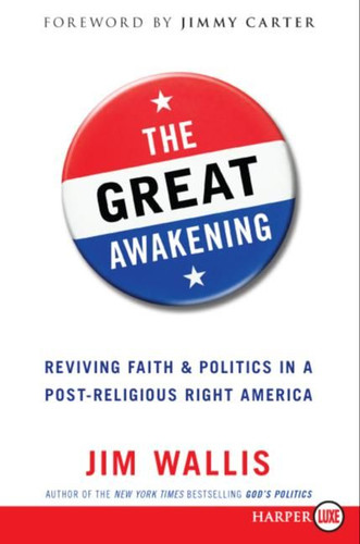 The Great Awakening: Seven Commitments to Revive America book cover by Jim Wallis