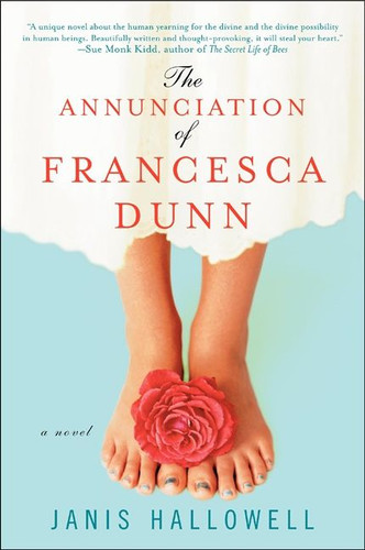 The Annunciation of Francesca Dunn: A Novel book cover by Janis Hallowell