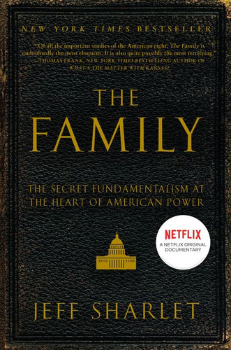 The Family: The Secret Fundamentalism at the Heart of American Power book cover by Jeff Sharlet