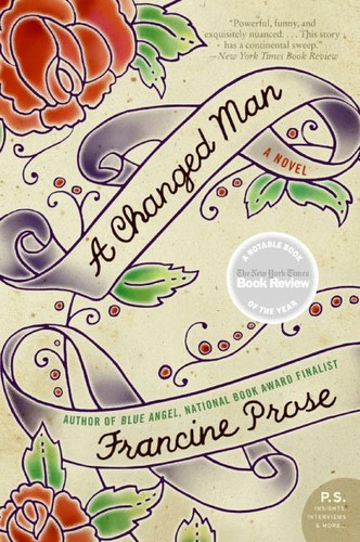 A Changed Man: A Novel book cover by Francine Prose