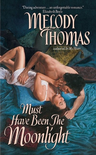 Must Have Been The Moonlight (Donally Family Series #2) book cover by Melody Thomas