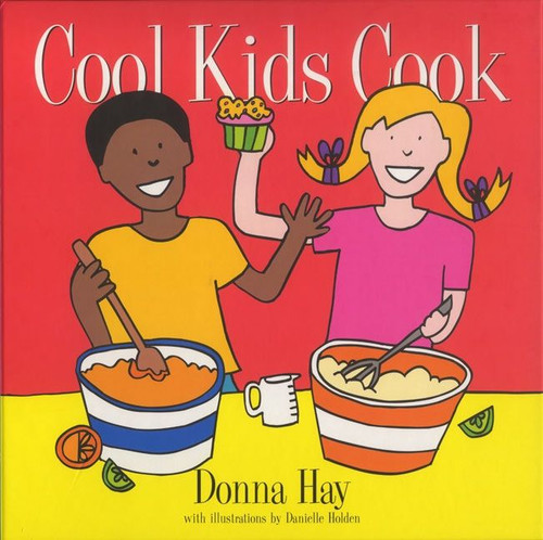 Cool Kids Cook book cover by Donna Hay