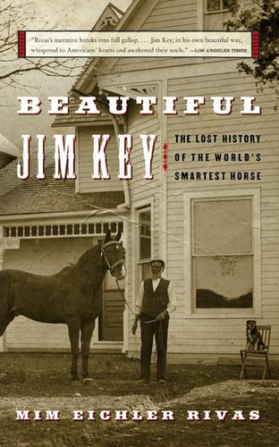 Beautiful Jim Key: The Lost History of the World's Smartest Horse book cover by Mim E. Rivas