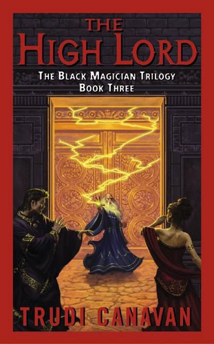 The High Lord: The Black Magician Trilogy Book 3 (Black Magician Trilogy #3) book cover by Trudi Canavan