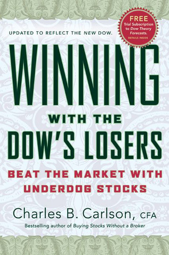 Winning with the Dow's Losers: Beat the Market with Underdog Stocks book cover by Charles B. Carlson