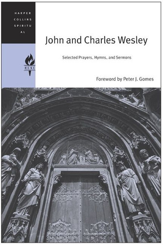 John and Charles Wesley: Selected Prayers, Hymns, and Sermons (HarperCollins Spiritual Classics) book cover by HarperCollins Spiritual Classics