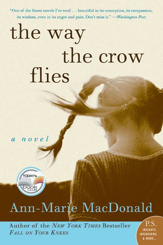 The Way the Crow Flies: A Novel book cover by Ann-Marie MacDonald