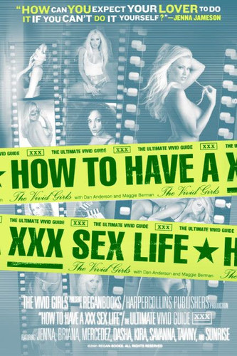 How to Have a XXX Sex Life: The Ultimate Vivid Guide book cover by Vivid Girls