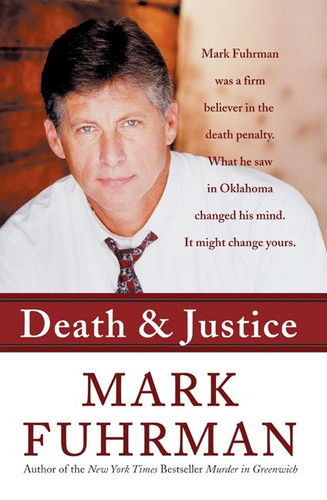 Death and Justice: An Expose of Oklahoma's Death Row Machine book cover by Mark Fuhrman