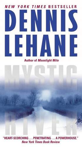 Mystic River: A Novel book cover by Dennis Lehane