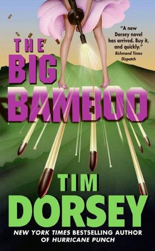 The Big Bamboo: A Novel (Serge Storms #8) book cover by Tim Dorsey