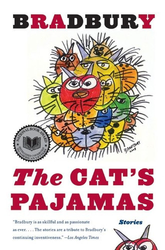 The Cat's Pajamas: Stories book cover by Ray Bradbury