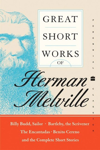 Great Short Works of Herman Melville (Perennial Classics) book cover by Herman Melville
