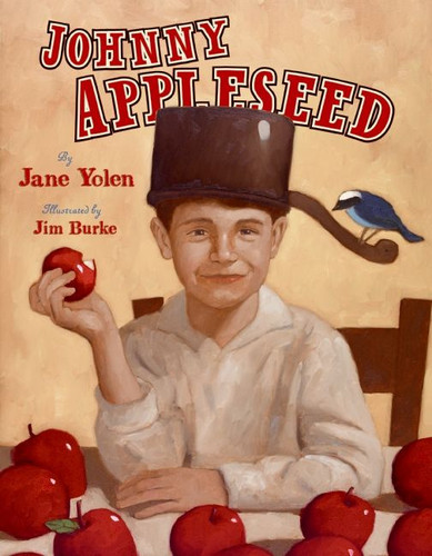 Johnny Appleseed: The Legend and the Truth book cover by Jane Yolen