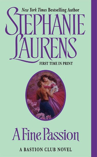 A Fine Passion (Bastion Club #4) book cover by Stephanie Laurens
