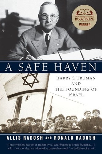 A Safe Haven: Harry S. Truman and the Founding of Israel book cover by Ronald Radosh, Allis Radosh