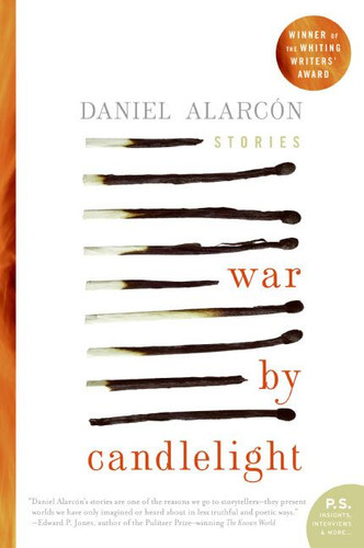 War by Candlelight: Stories book cover by Daniel Alarcon