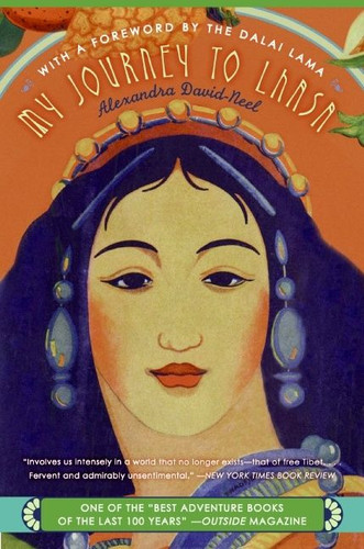 My Journey to Lhasa: The Classic Story of the Only Western Woman Who Succeeded in Entering the Forbidden City book cover by Alexandra David-Neel