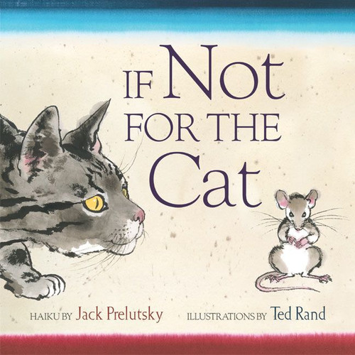 If Not for the Cat book cover by Jack Prelutsky