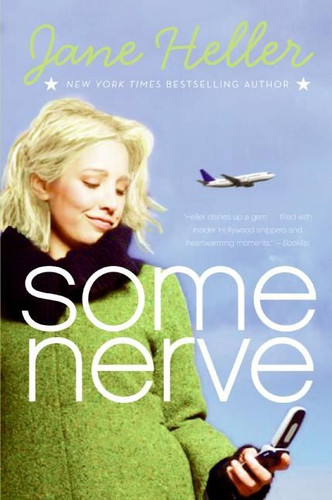 Some Nerve: A Novel book cover by Jane Heller