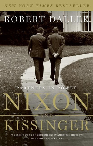 Nixon and Kissinger: Partners in Power book cover by Robert Dallek