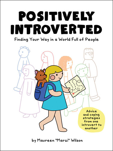 Positively Introverted: Finding Your Way in a World Full of People book cover by Maureen Marzi Wilson