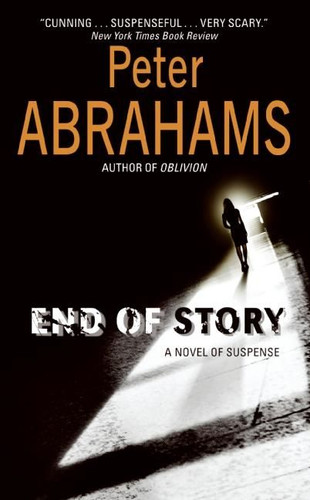 End of Story: A Novel of Suspense book cover by Peter Abrahams