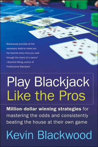 Play Blackjack Like the Pros book cover by Kevin Blackwood