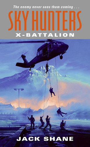 Sky Hunters: X-Battalion book cover by Jack Shane
