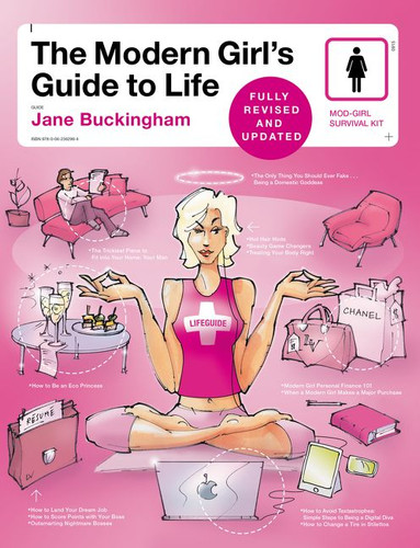 The Modern Girl's Guide to Life, Revised Edition (Modern Girl's Guides #9) book cover by Jane Buckingham