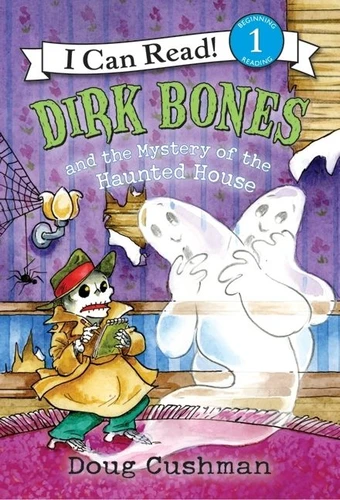 Dirk Bones and the Mystery of the Haunted House (I Can Read Level 1) book cover by Doug Cushman