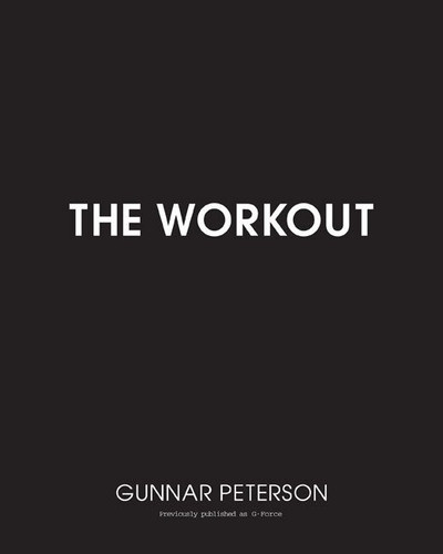 The Workout: Core Secrets from Hollywood's #1 Trainer book cover by Gunnar Peterson
