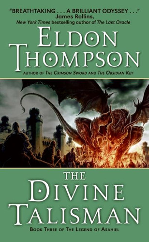The Divine Talisman: Book Three of the Legend of Asahiel book cover by Eldon Thompson