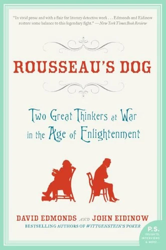 Rousseau's Dog: Two Great Thinkers at War in the Age of Enlightenment book cover by David Edmonds, John Eidinow